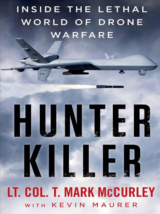 Title details for Hunter Killer by T. Mark McCurley - Available